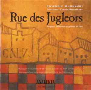 Ensemble Anonymus Directed Claude Bernatchez - Rue Des Jugleors - Jongleurs ...