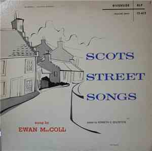 Ewan MacColl - Scots Street Songs