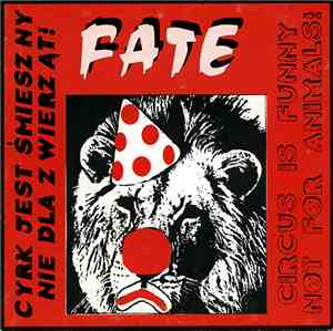 Fate  - Cyrk Jest Śmieszny...Nie Dla Zwierząt! (Cirkus Is Funny...Not For A ...