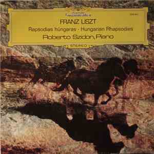 Franz Liszt - Roberto Szidon - Rapsodies Hongroises: N°2 / N°5 
