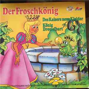 Gebrüder Grimm Edited By Kurt Vethake - Der Froschköng / Des Kaisers neue K ...