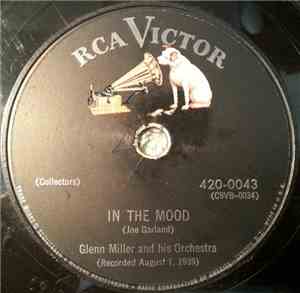 Glenn Miller And His Orchestra - In The Mood / A String Of Pearls
