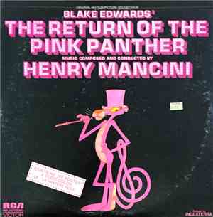 Henry Mancini - Blake Edwards' The Return Of The Pink Panther