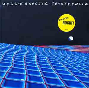 Herbie Hancock - Future Shock