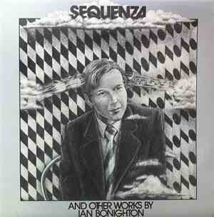 Ian Bonighton - Sequenza And Other Works By Ian Bonighton