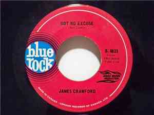 James Crawford - Got No Excuse / Hooray For The Child Who Has It's Own