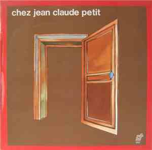 Jean-Claude Petit - Chez Jean Claude Petit