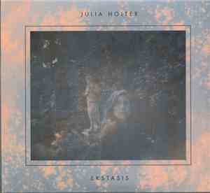 Julia Holter - Ekstasis