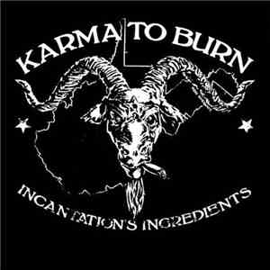 Karma To Burn - Incantations Ingredients