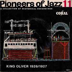 King Oliver's Dixie Syncopators - Pioneers Of Jazz 11 (King Oliver 1926/192 ...