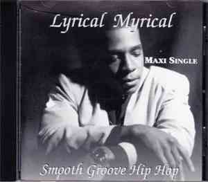 Lyrical Myrical - Smooth Groove Hip Hop