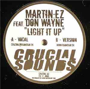 Martin:EZ Feat Don Wayne - Light It Up