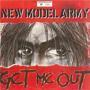 New Model Army - Get Me Out