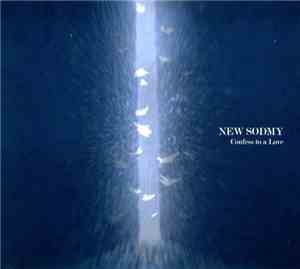 NEW SODMY - Confess To A Love