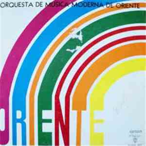 Orquesta De Musica Moderna De Oriente - Oriente