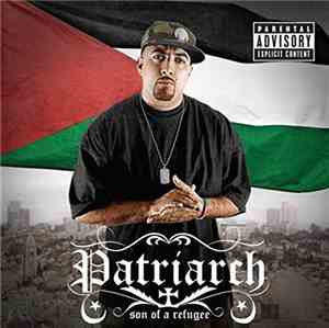 Patriarch - Son Of A Refugee