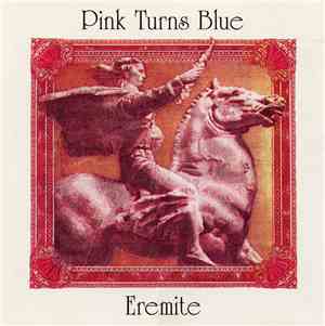 Pink Turns Blue - Eremite