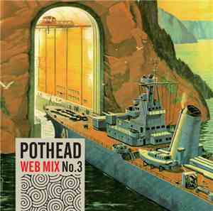 Pothead - Web Mix No.3