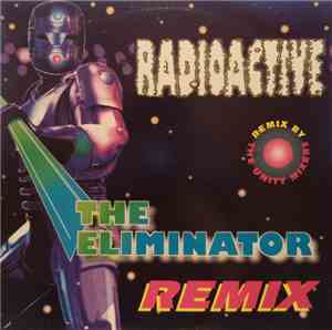 Radioactive  - The Eliminator Remix