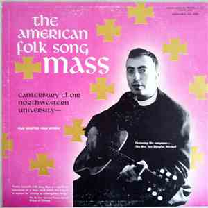 Rev. Ian Douglas Mitchell and The Canterbury Choir Of Northwestern Universi ...