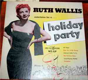 Ruth Wallis - Holiday Party