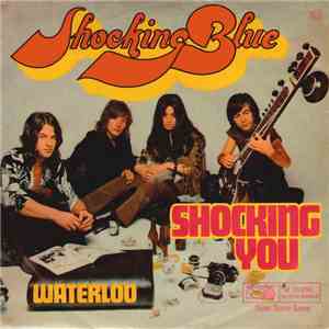 Shocking Blue - Shocking You