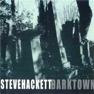 Steve Hackett - Darktown