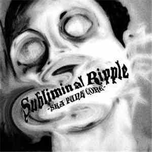 Subliminal Ripple - 2nd Demo