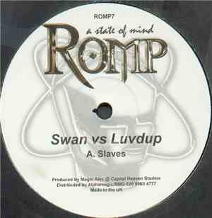 Swan vs. Luvdup - Slaves / Sunshine