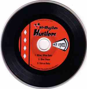 The Hi-Rhythm Hustlers - Wow, Wow Baby