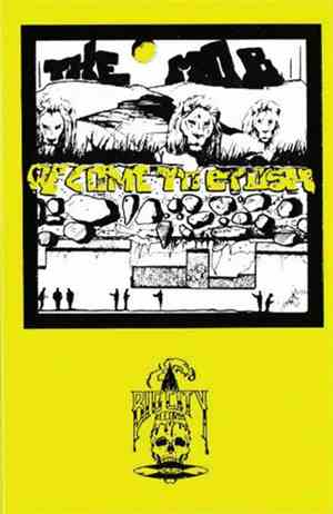 The Mob  - We Come To Crush