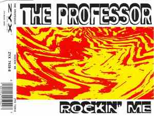 The Professor - Rockin' Me