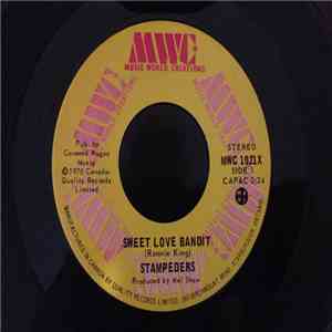 The Stampeders - Sweet Love Bandit