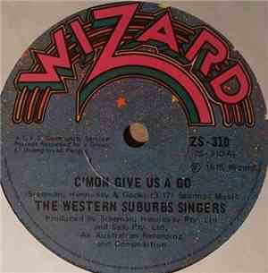 The Western Suburbs Singers - C'mon Give Us A Go