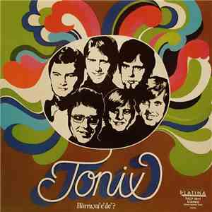 Tonix - Hörru, Va' E' De'?