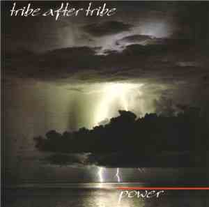 Tribe After Tribe - Power