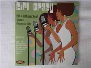 Various - Girl Crazy (20 Northern Soul Tracks By Female Artists)