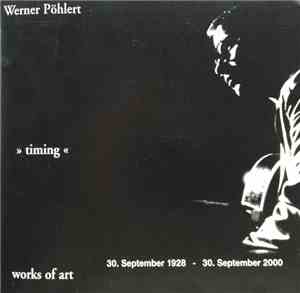 Werner Pöhlert - „Timing“ - Works Of Art