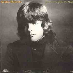 Austin Roberts - The Last Thing On My Mind
