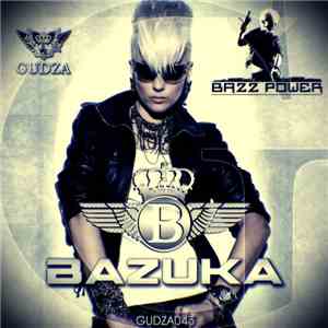 Bazuka - Bazz Power