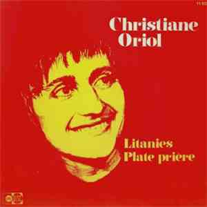 Christiane Oriol - Litanies / Plate Prière
