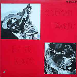 Coleman Hawkins, Lester Young - Coleman Hawkins & Lester Young 1943-45