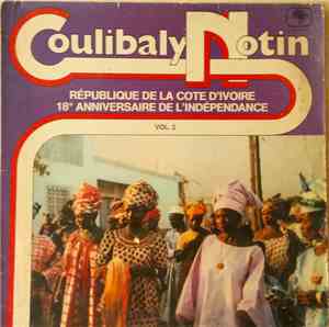 Coulibaly Notin - République De Cote D'Ivoire 18e Anniversaire De L'Indépen ...