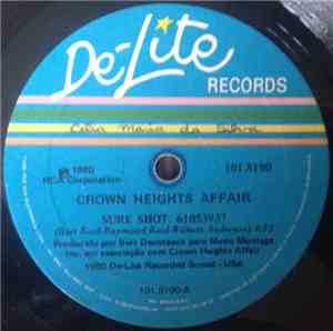 Crown Heights Affair - Sure Shot / I Don't Want To Change You