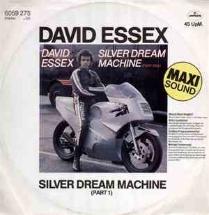 David Essex - Silver Dream Machine