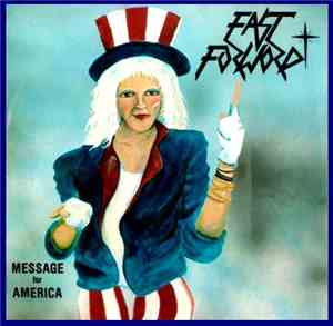 Fast Forword  - Message For America