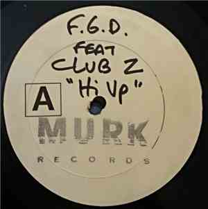 F.G.D. Feat Club Z - High Up