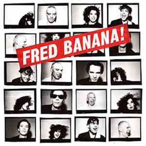 Fred Banana - Fred Banana!