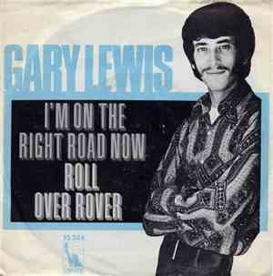 Gary Lewis - I'm On The Right Road Now