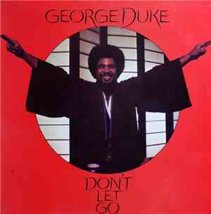 George Duke - Don't Let Go